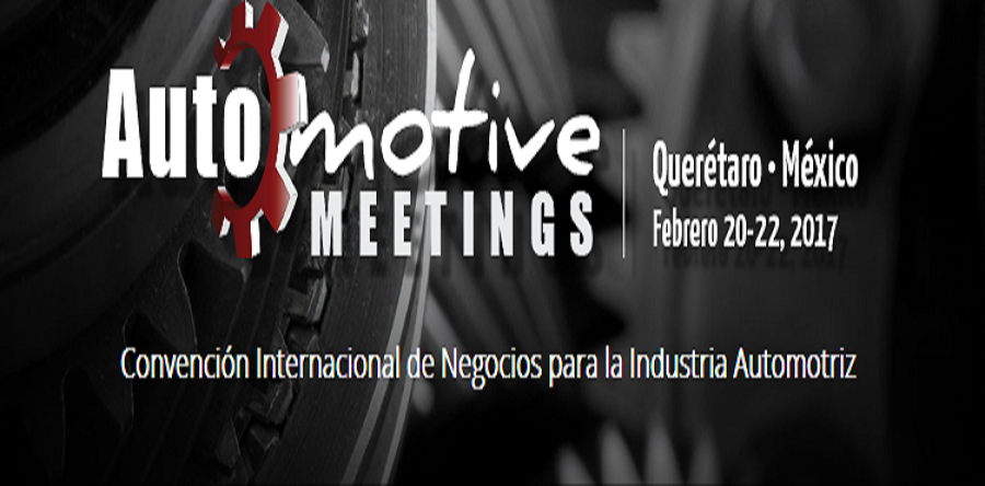 Automotive Meetings Querétaro – 20 a 22 de fevereiro no México